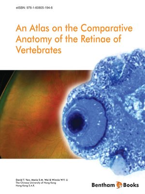 cover image of An Atlas on the Comparative Anatomy of the Retinae of Vertebrates